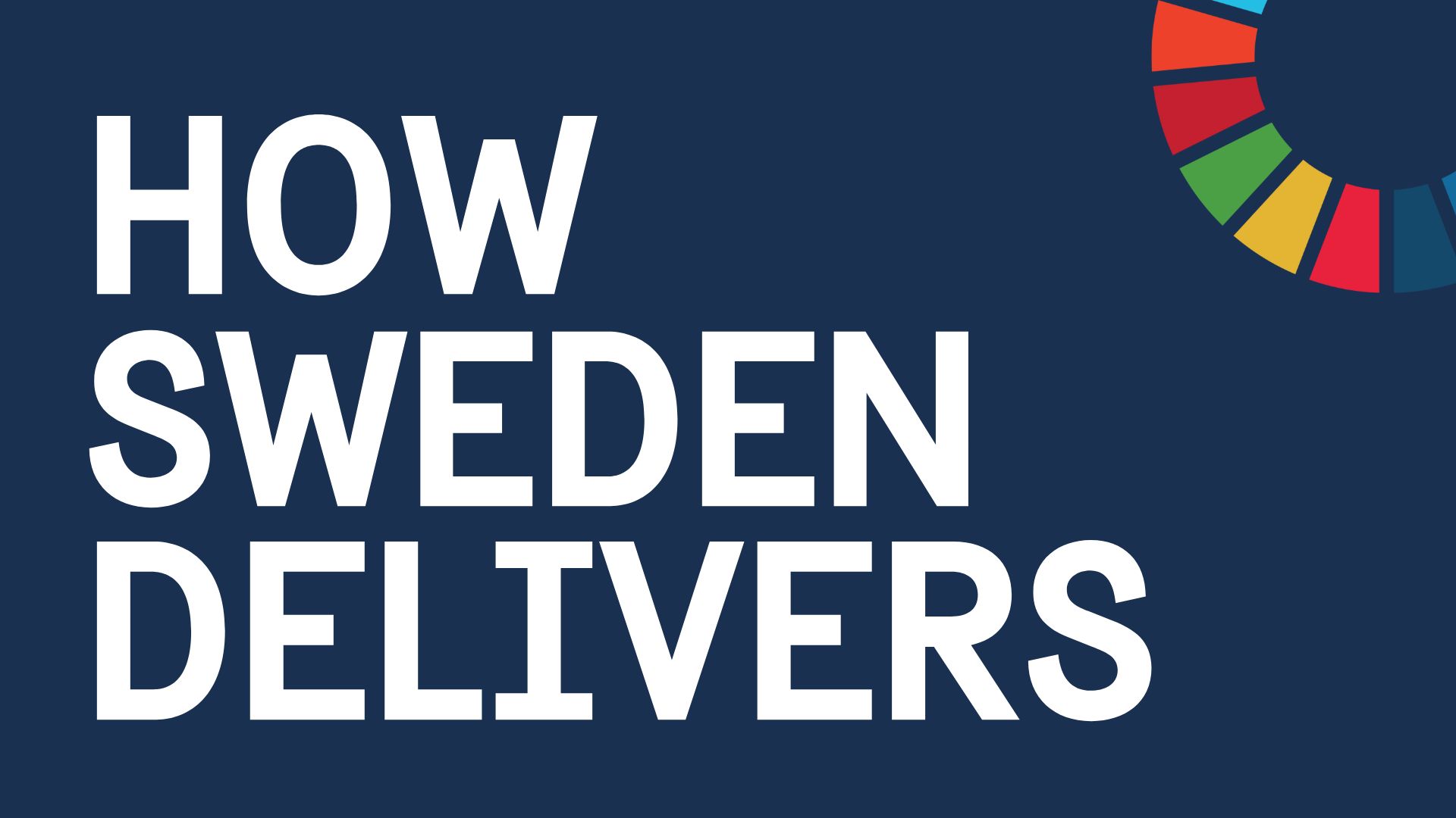 How Sweden Delivers
