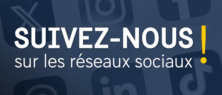 Suivez-nous sur les réseaux sociaux